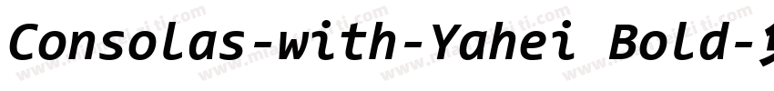 Consolas-with-Yahei Bold字体转换